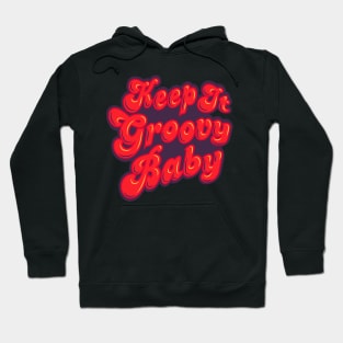 Keep It Groovy Baby Hoodie